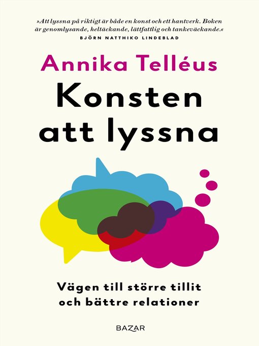 Titeldetaljer för Konsten att lyssna av Annika Telléus - Tillgänglig